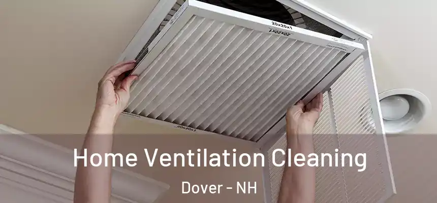  Home Ventilation Cleaning Dover - NH
