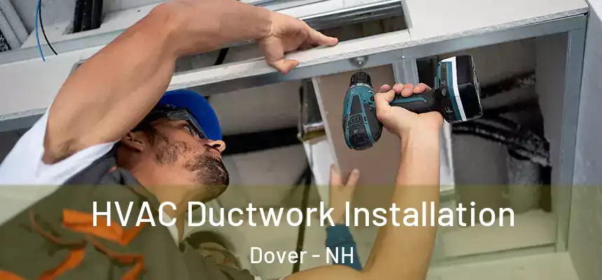  HVAC Ductwork Installation Dover - NH
